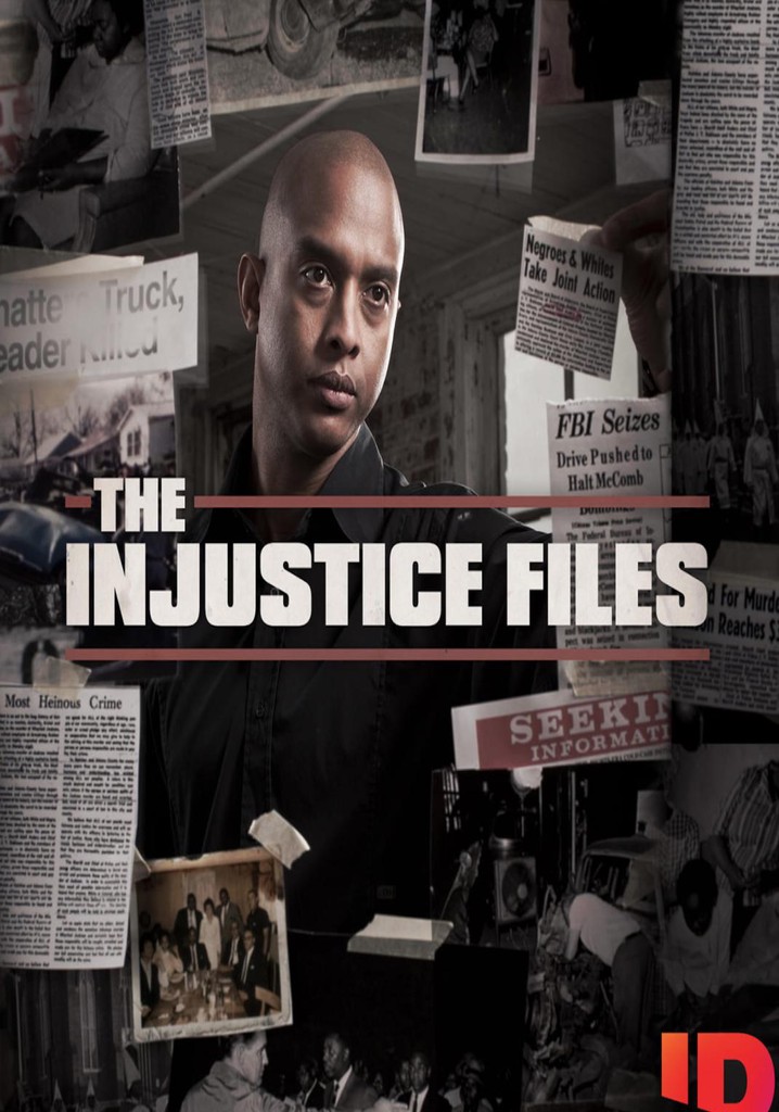 The Injustice Files streaming tv series online